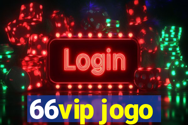 66vip jogo